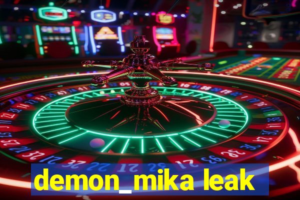 demon_mika leak