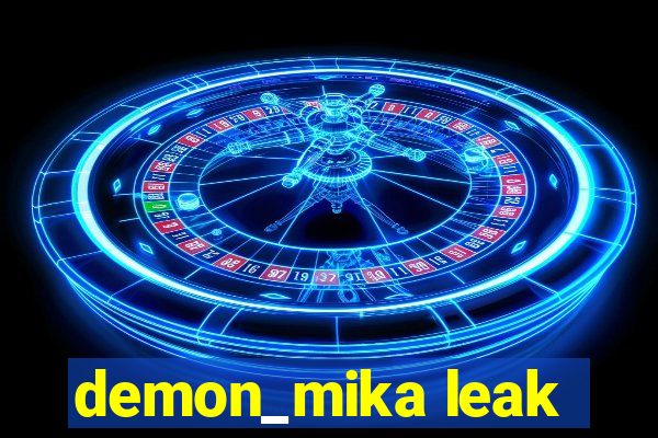 demon_mika leak