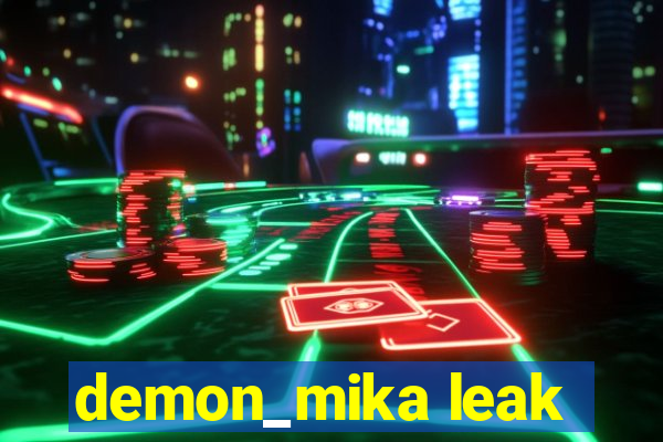 demon_mika leak