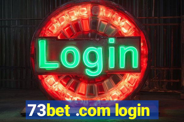 73bet .com login