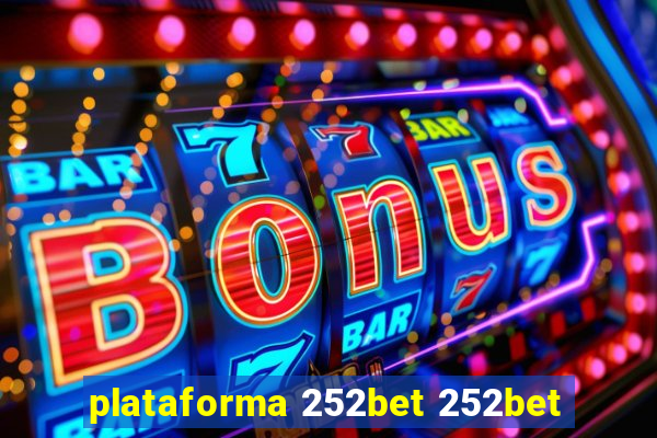 plataforma 252bet 252bet