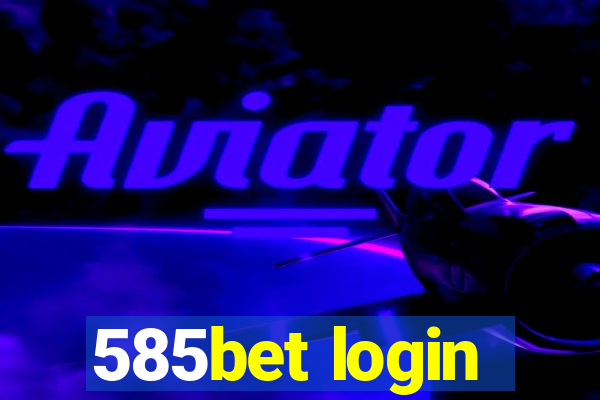 585bet login