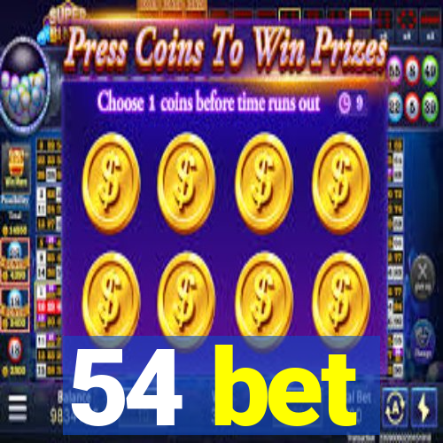 54 bet