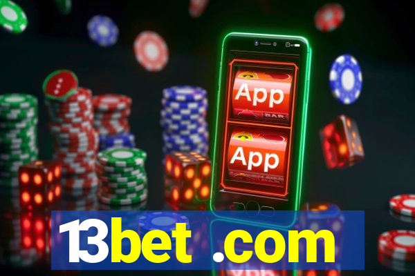 13bet .com