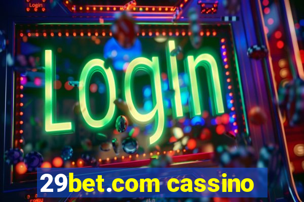 29bet.com cassino