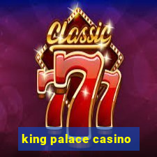 king palace casino