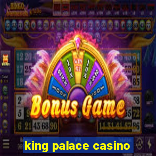 king palace casino