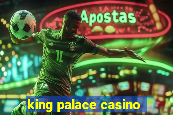 king palace casino