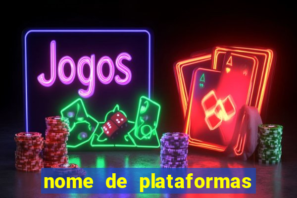 nome de plataformas de jogos