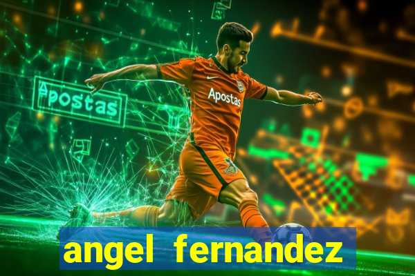 angel fernandez only fans