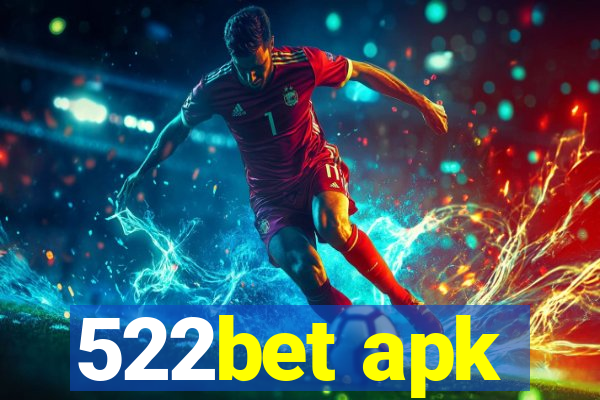 522bet apk