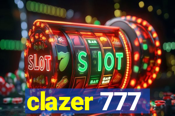 clazer 777