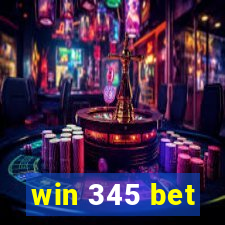 win 345 bet