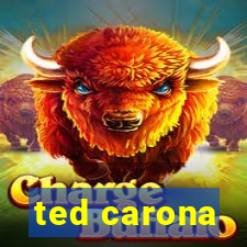 ted carona