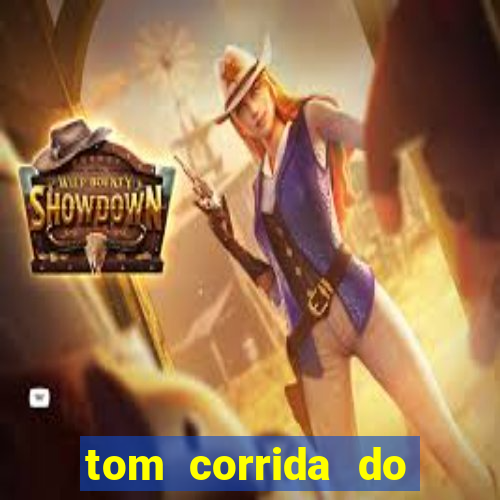 tom corrida do ouro dinheiro infinito