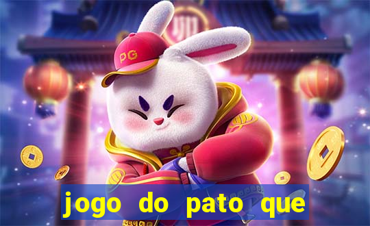 jogo do pato que ganha dinheiro