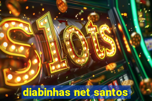 diabinhas net santos