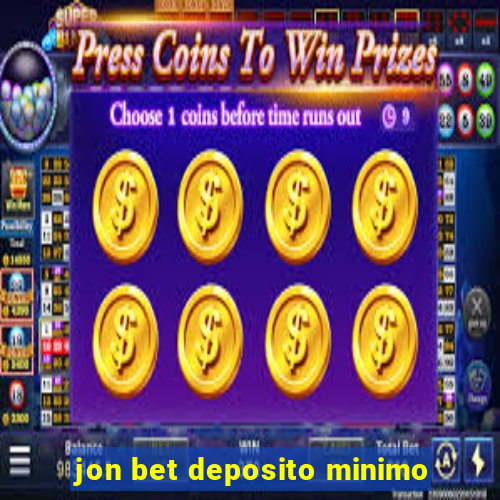 jon bet deposito minimo