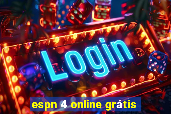 espn 4 online grátis