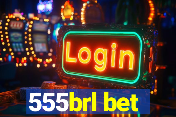 555brl bet