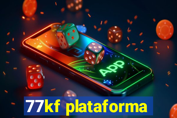 77kf plataforma