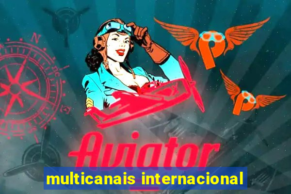 multicanais internacional