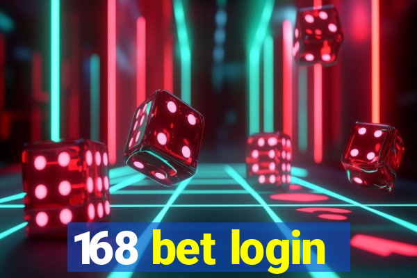 168 bet login