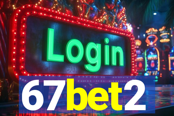 67bet2