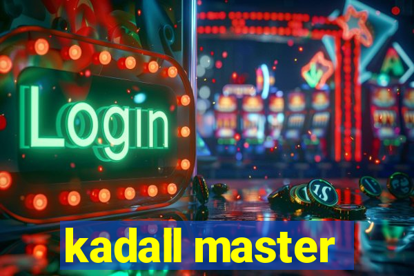 kadall master