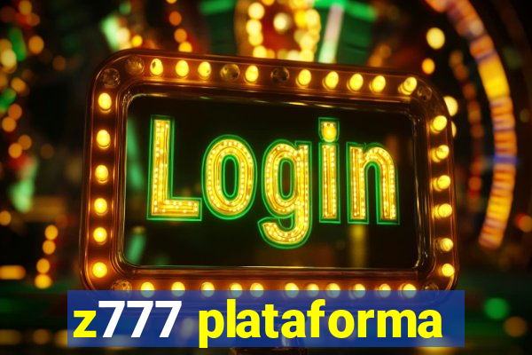 z777 plataforma