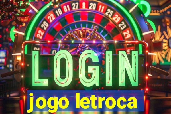 jogo letroca