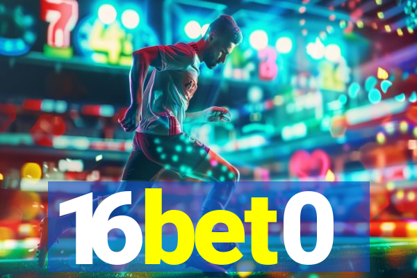 16bet0