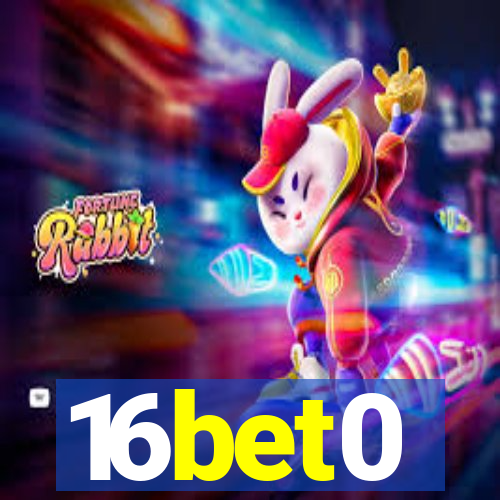 16bet0