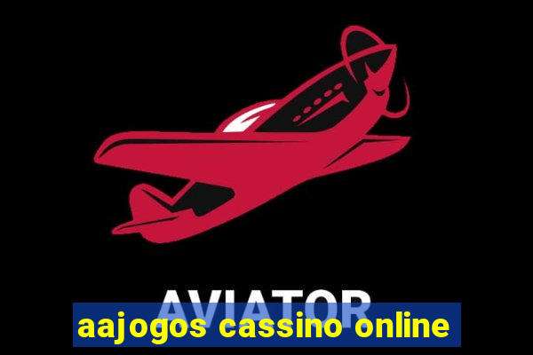 aajogos cassino online