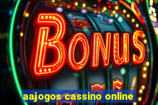 aajogos cassino online