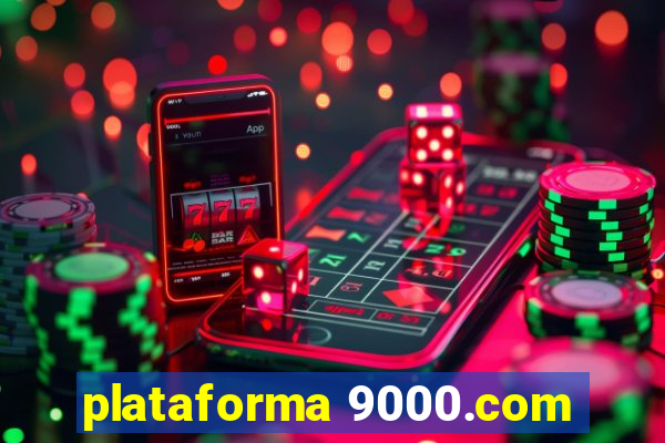 plataforma 9000.com