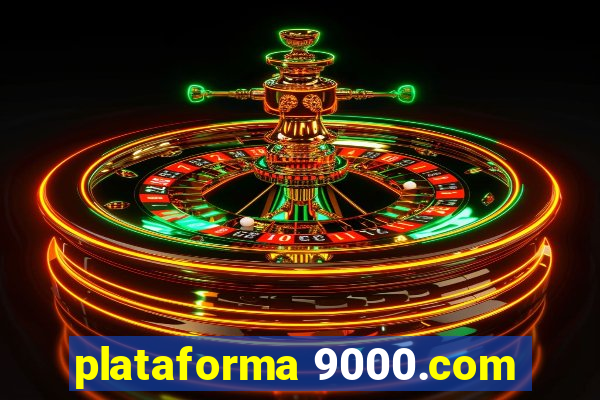 plataforma 9000.com