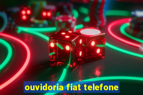 ouvidoria fiat telefone