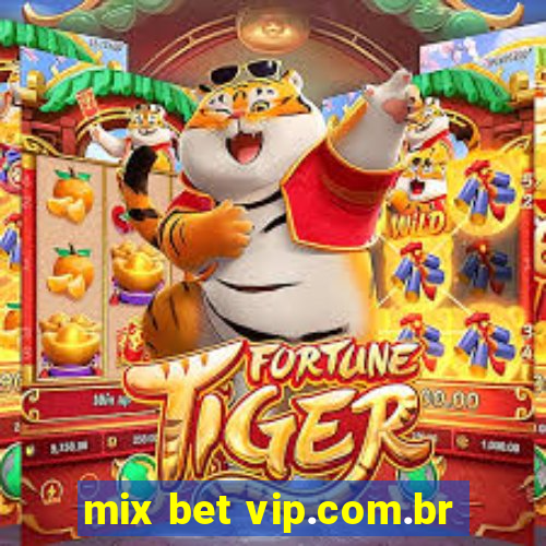 mix bet vip.com.br