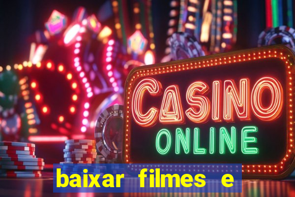 baixar filmes e series mp4