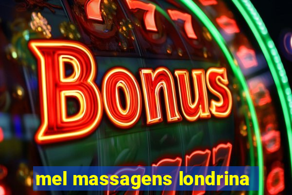 mel massagens londrina