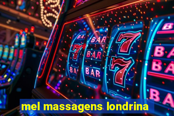 mel massagens londrina