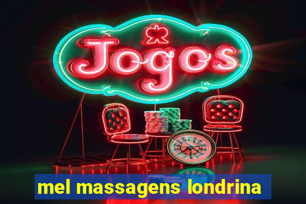 mel massagens londrina