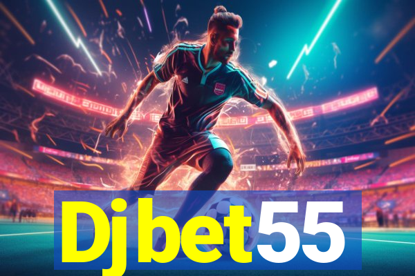 Djbet55