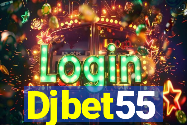 Djbet55