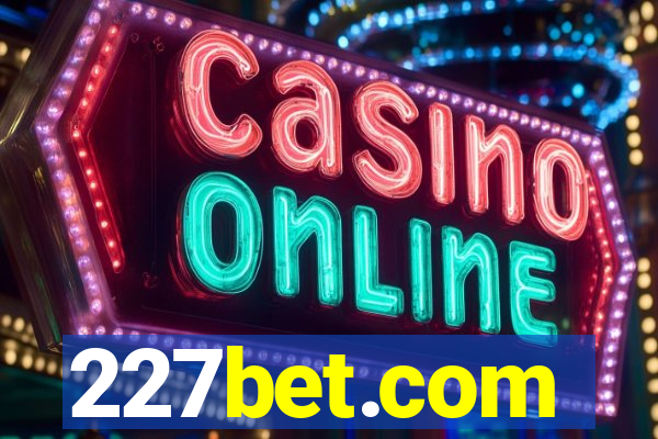 227bet.com