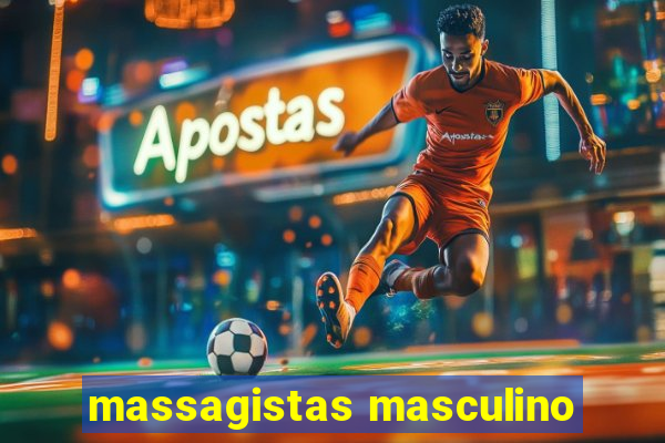 massagistas masculino