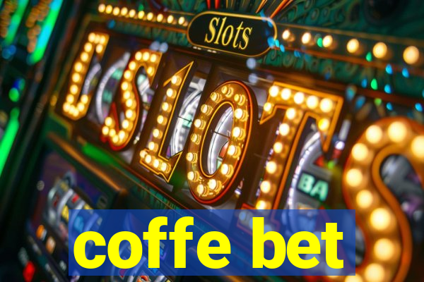 coffe bet