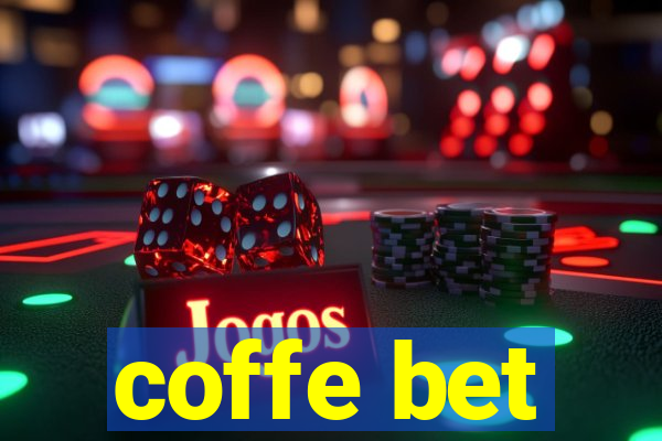 coffe bet