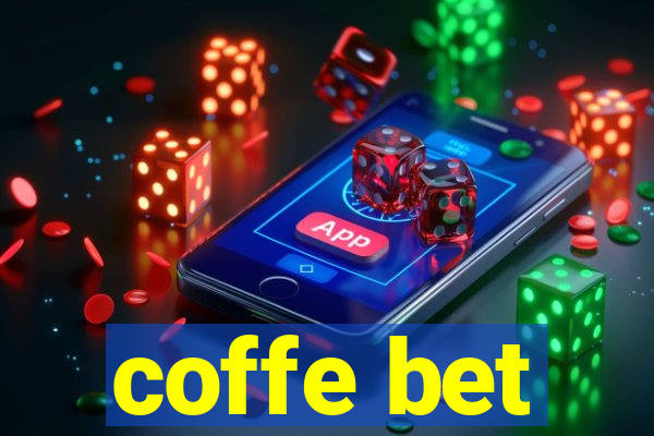 coffe bet